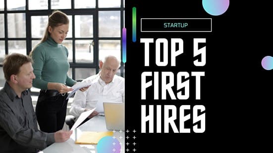 top5-first-hires-550x310
